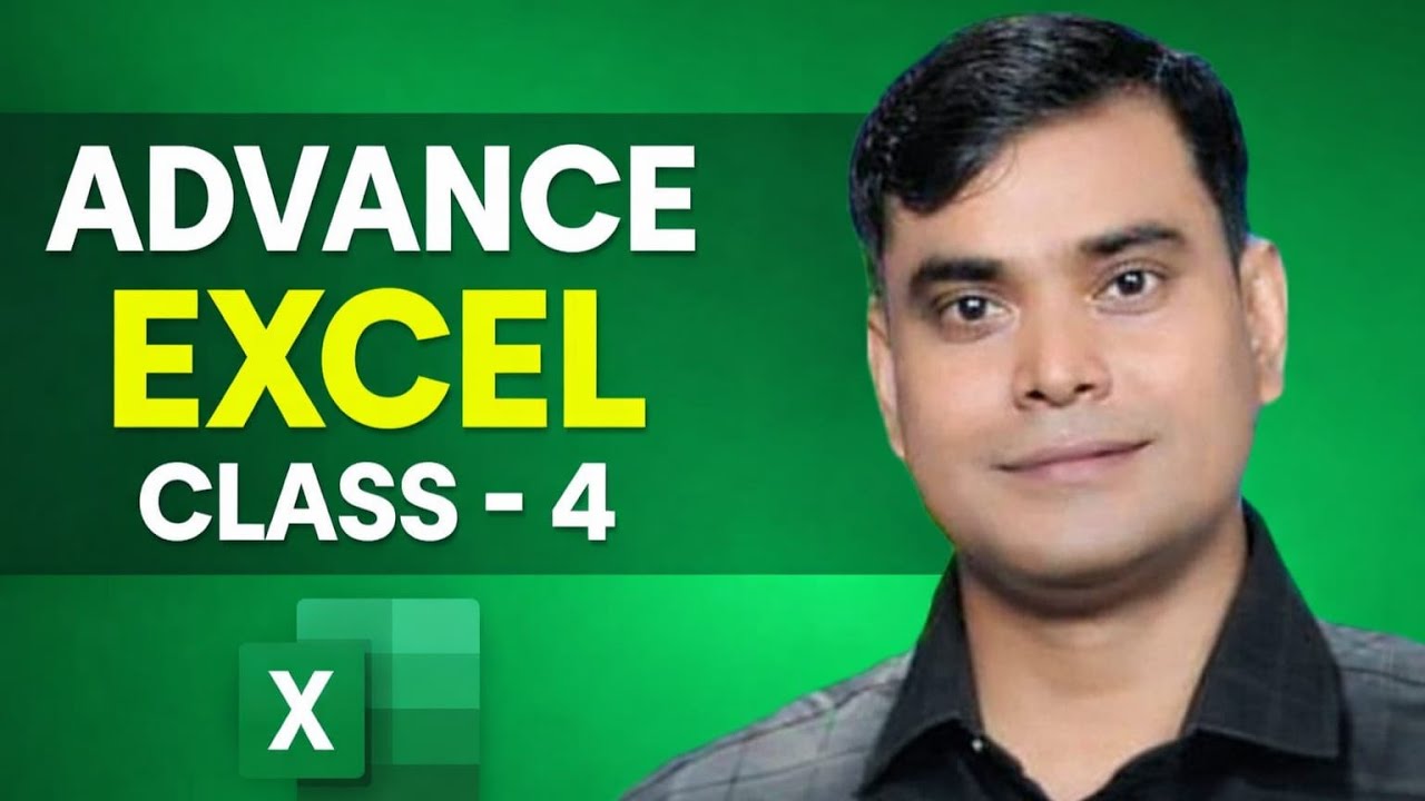 ADV.  EXCEL CLASS - 4