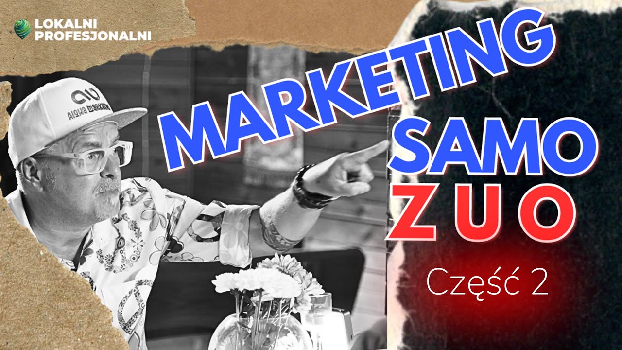 Maciek Martowicz. Marketing Samo Zuo. [Wywiad #6] Part 2