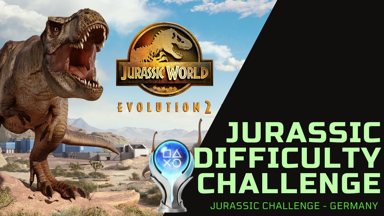Jurassic World Evolution 2 | Germany Jurassic Challenge mode - BEST WAY TO START