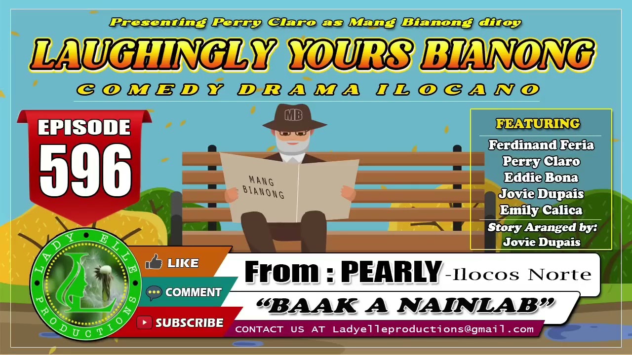 LAUGHINGLY YOURS BIANONG #204 COMPILATION | ILOCANO DRAMA | LADY ELLE PRODUCTIONS