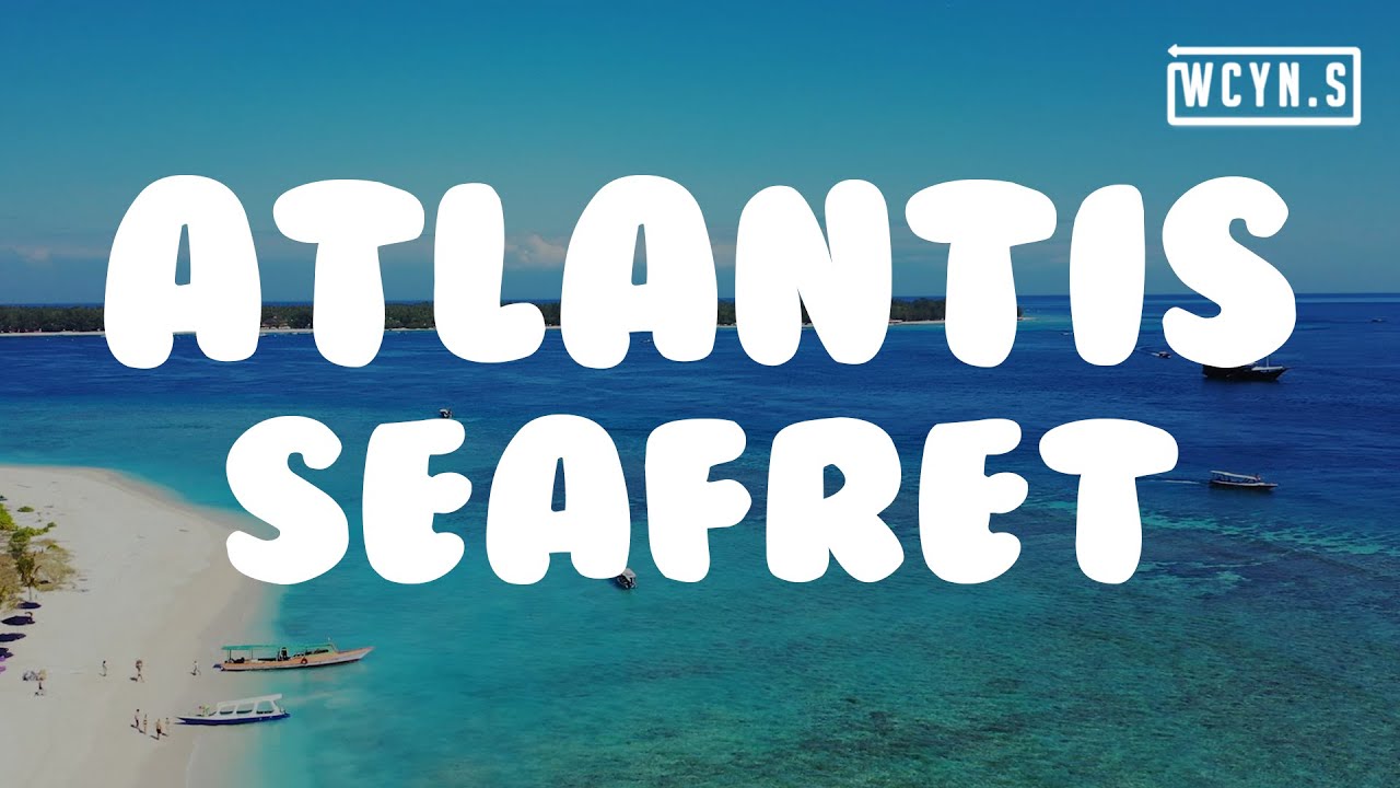 Seafret - Atlantis(Lyrics)#Seafret #Atlantis