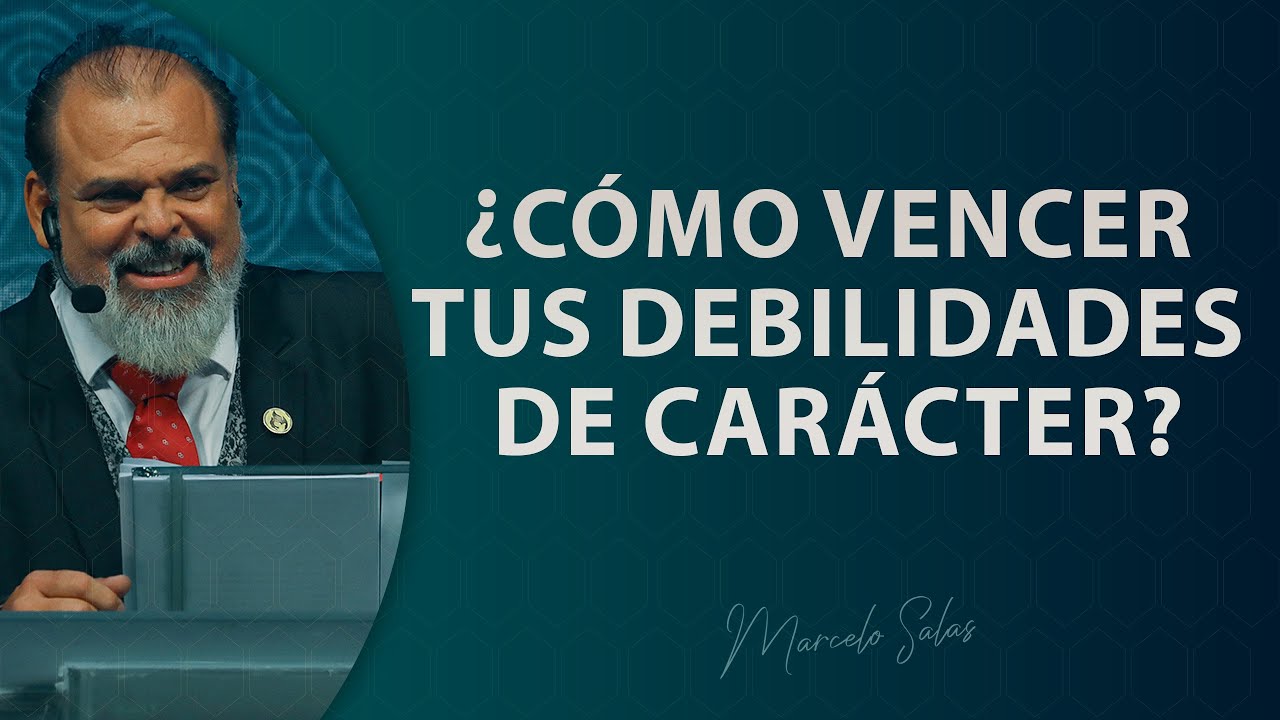 CÓMO VENCER TUS DEBILIDADES DE CARACTER