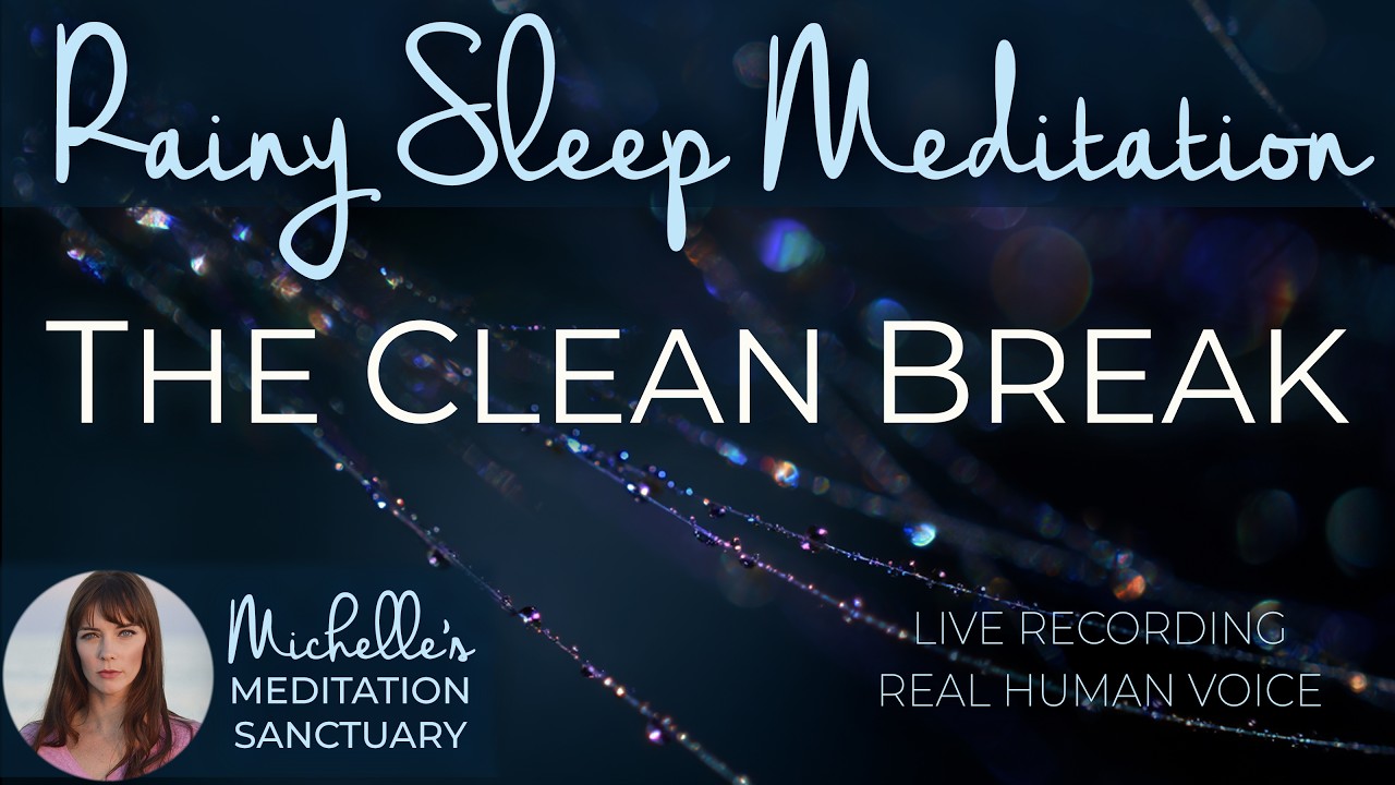 Rainy Sleep Meditation 🌧️  The Clean Break: Cord Cutting for Letting Go and Emotional Release