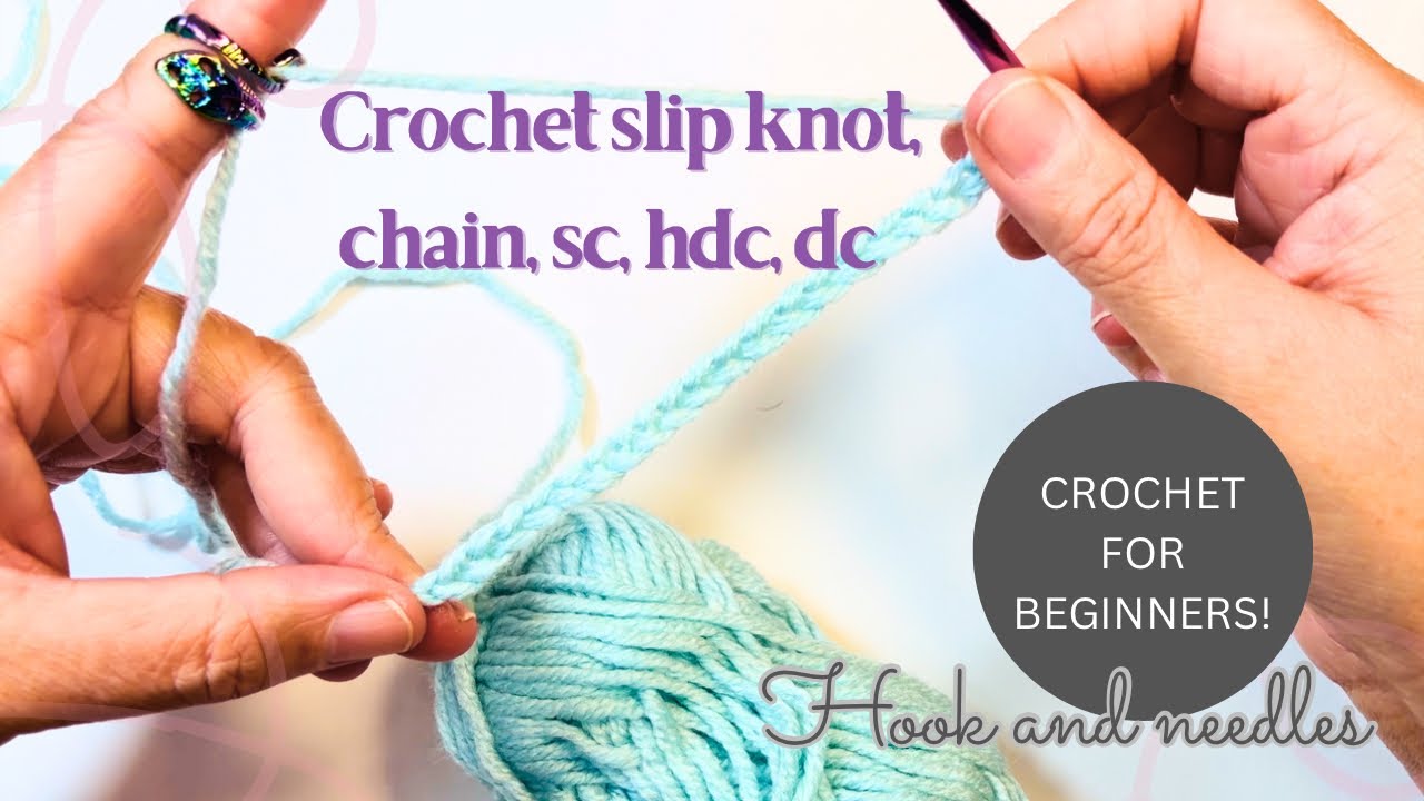 How to start crochet for beginners - basic crochet stitches tutorial 