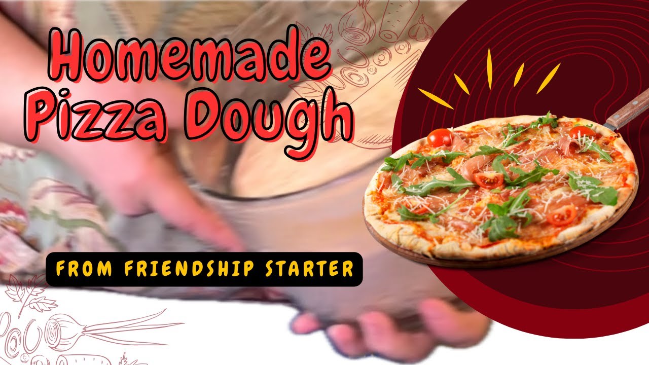 🍕 Pizza Dough 👩‍🍳 Made from Amish Friendship Bread Starter! 👀