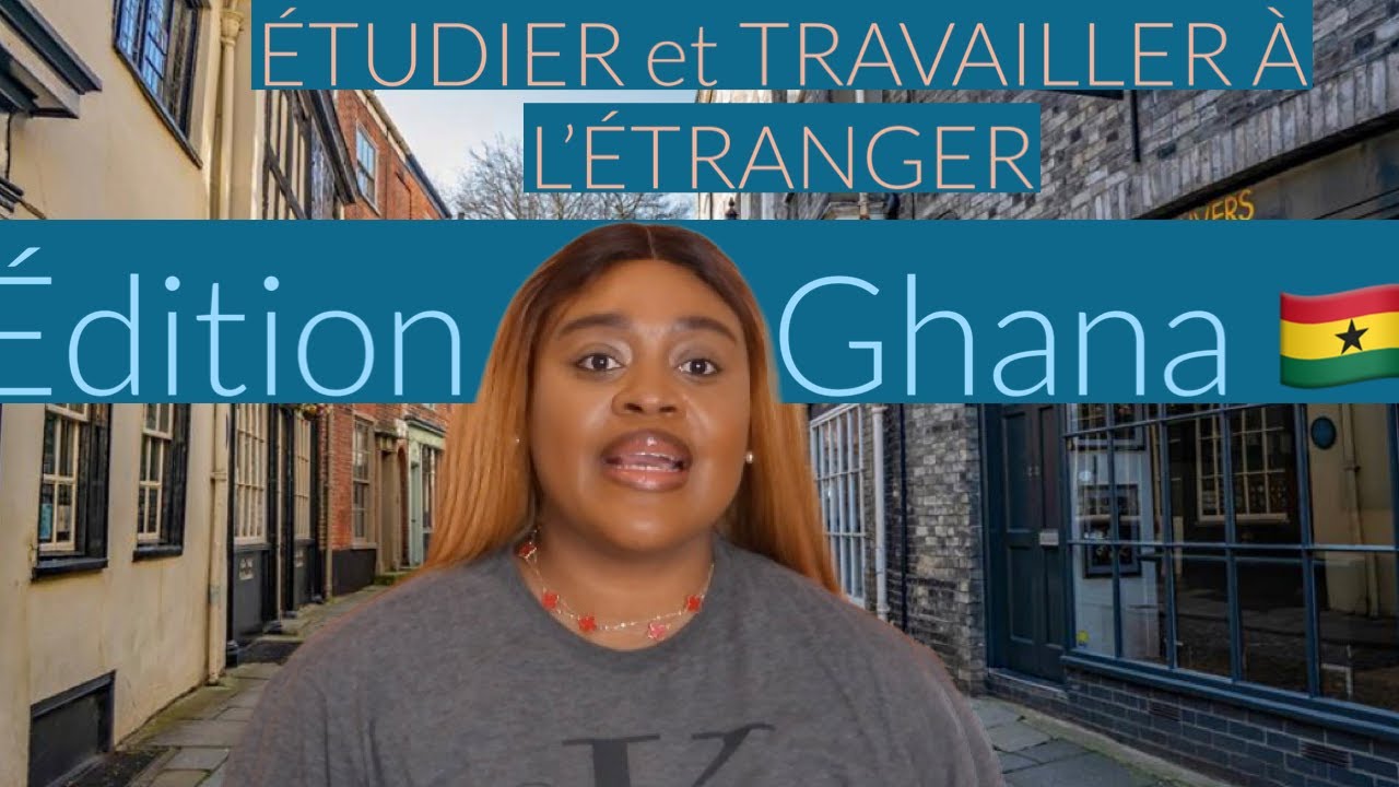 COMMENT ETUDIER et travailler au Ghana | trouver du travail en Afrique | université du GHANA | ADG
