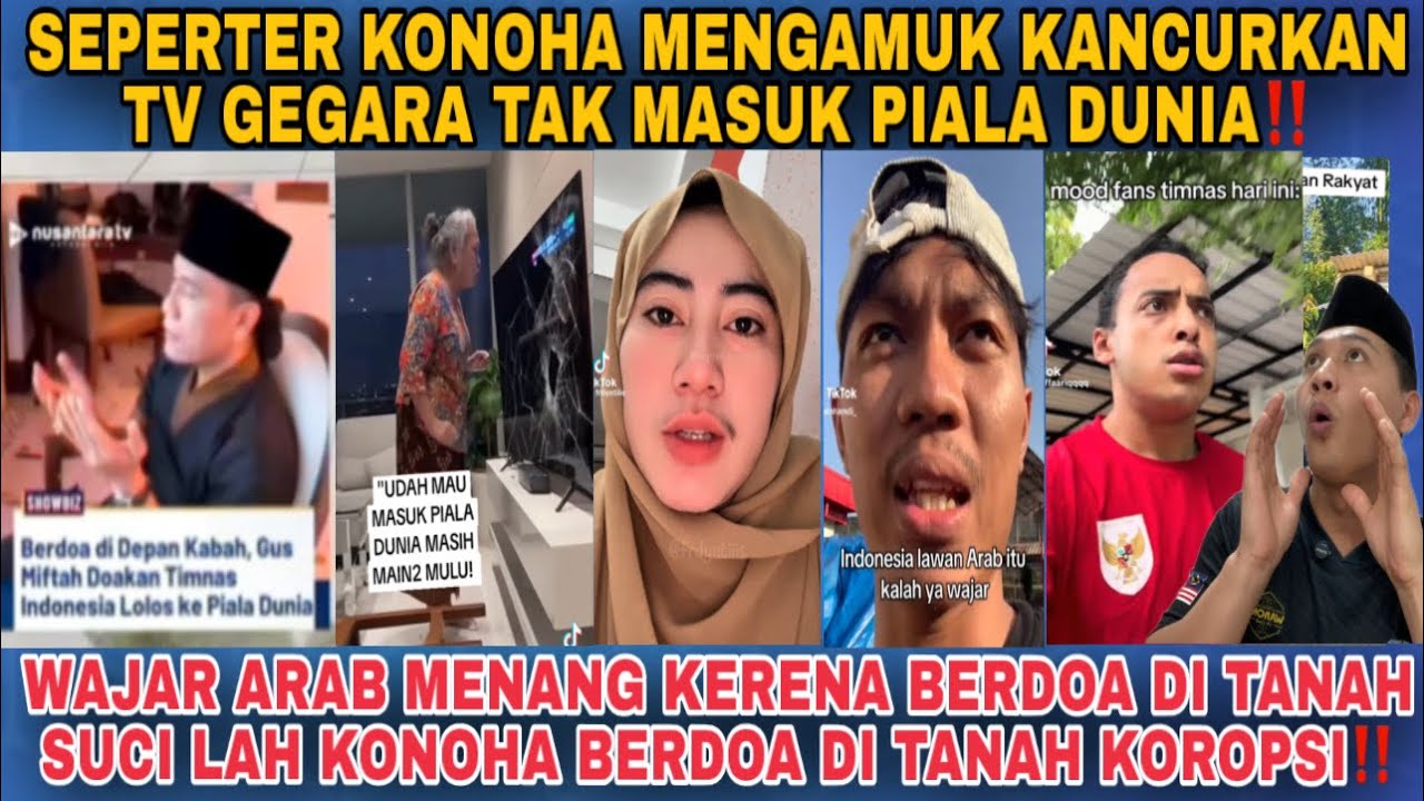 NETIZEN KONOHA MENGAMUK‼️HANCURKAN TV KARENA KALAH MELAWAN ARAB SAUDI‼️