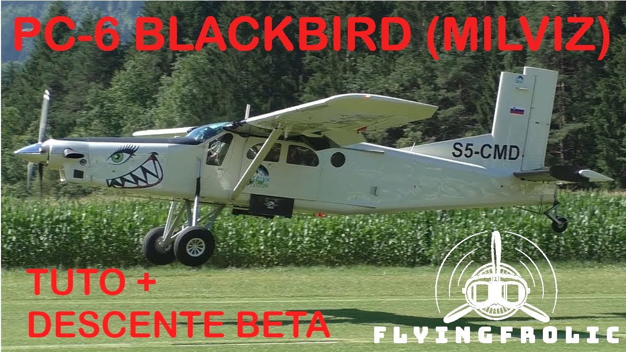 MSFS FR BLACKBIRD (Milviz) PILATUS PC-6