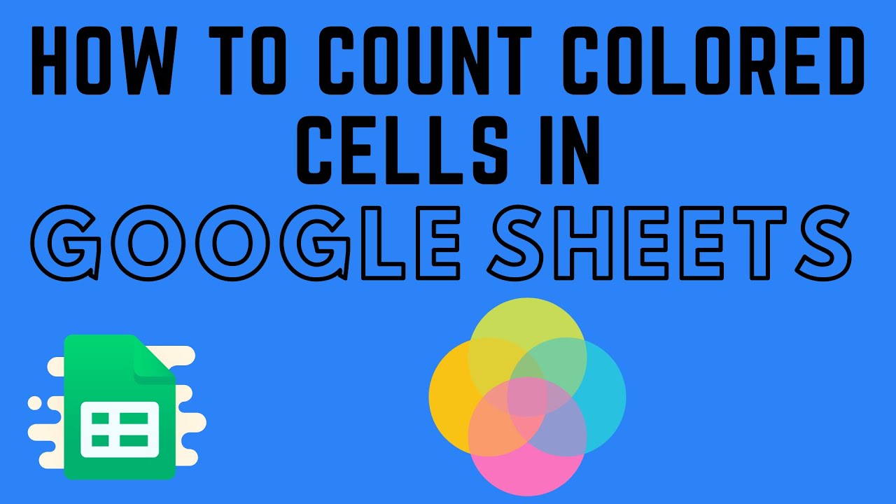 How to Count Colored Cells in Google Sheets