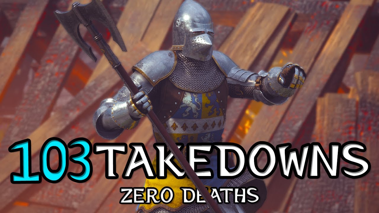 103 Takedowns without dying | Chivalry 2