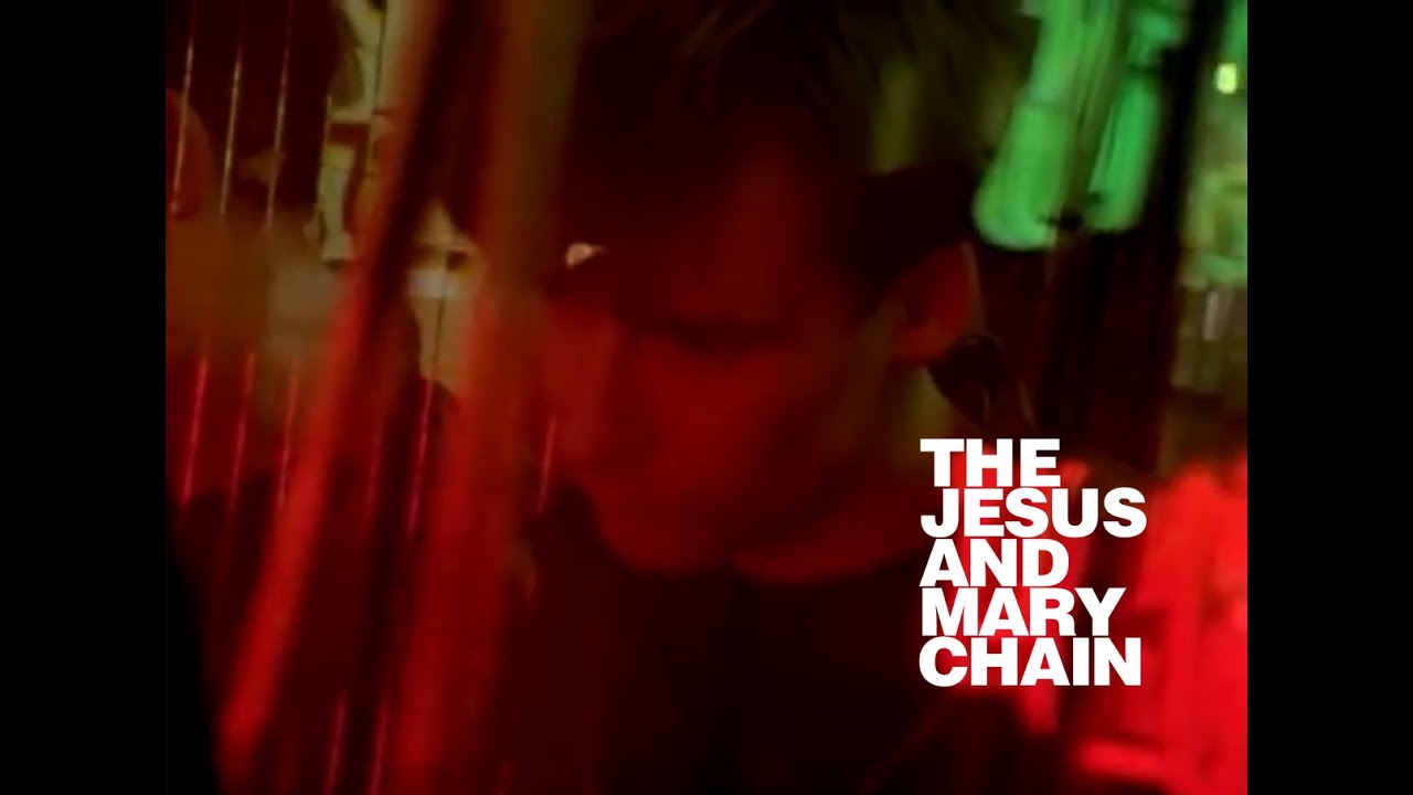 Subway - The Jesus And Mary Chain (video)