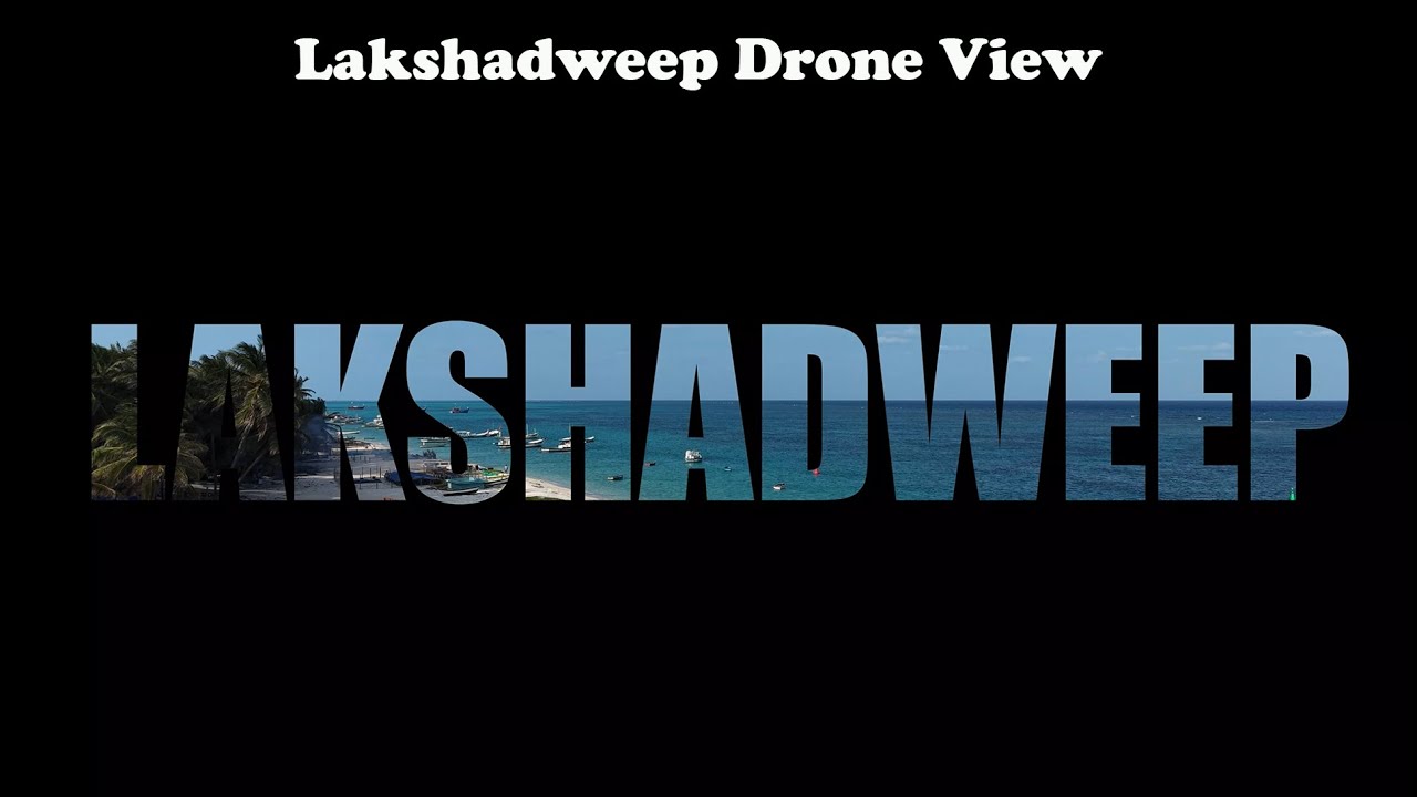 Lakshadweep Drone View Beautiful Lakshadweep Must Visit Place in Earth