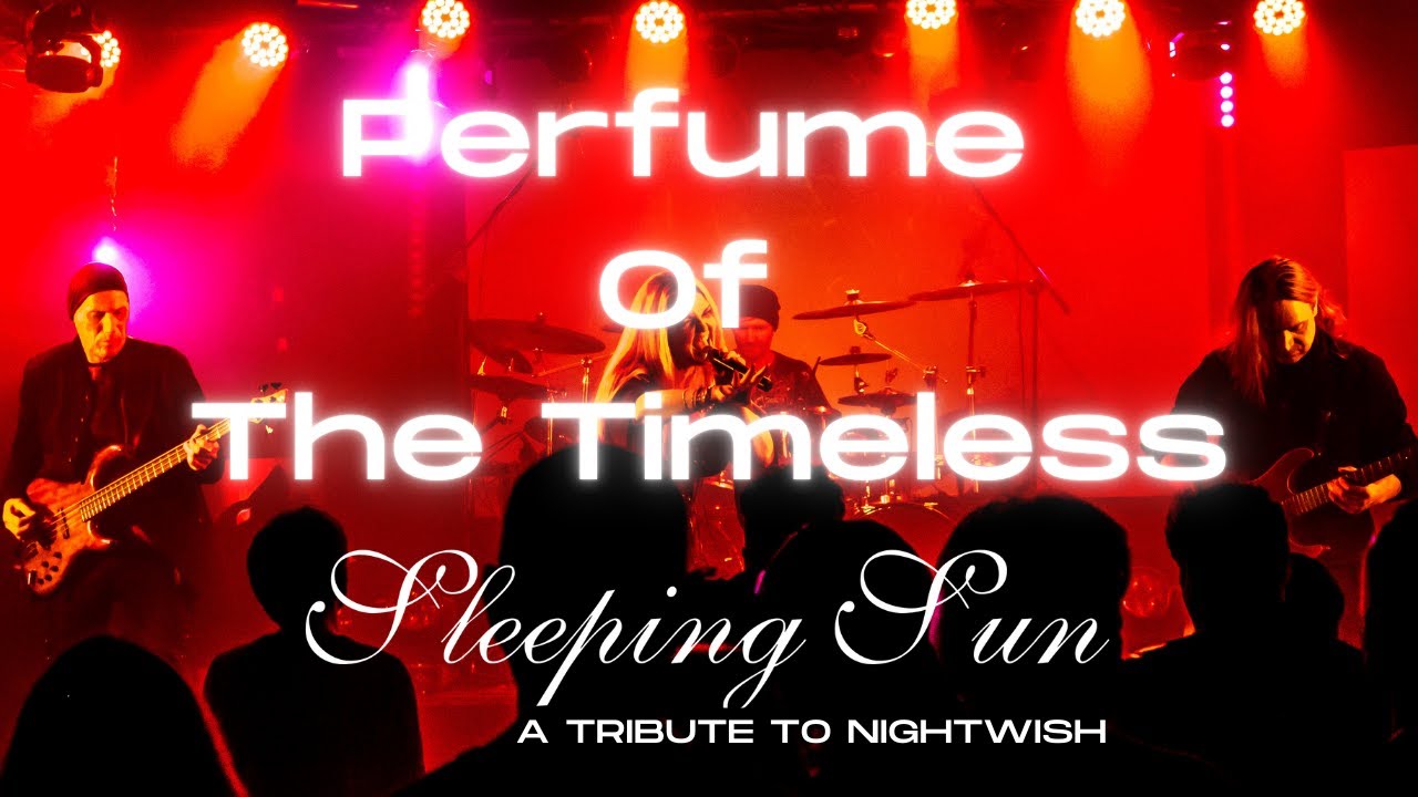 Sleeping Sun - A Tribute To Nightwish / Perfume Of The Timeless LIVE (Cover)