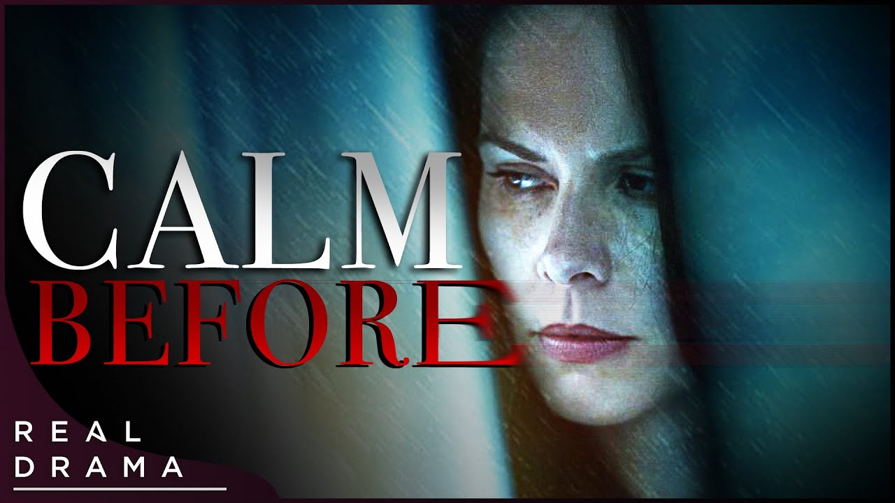 Calm Before | Psychological Thriller About A Rotting Marriage | FULL MOVIE