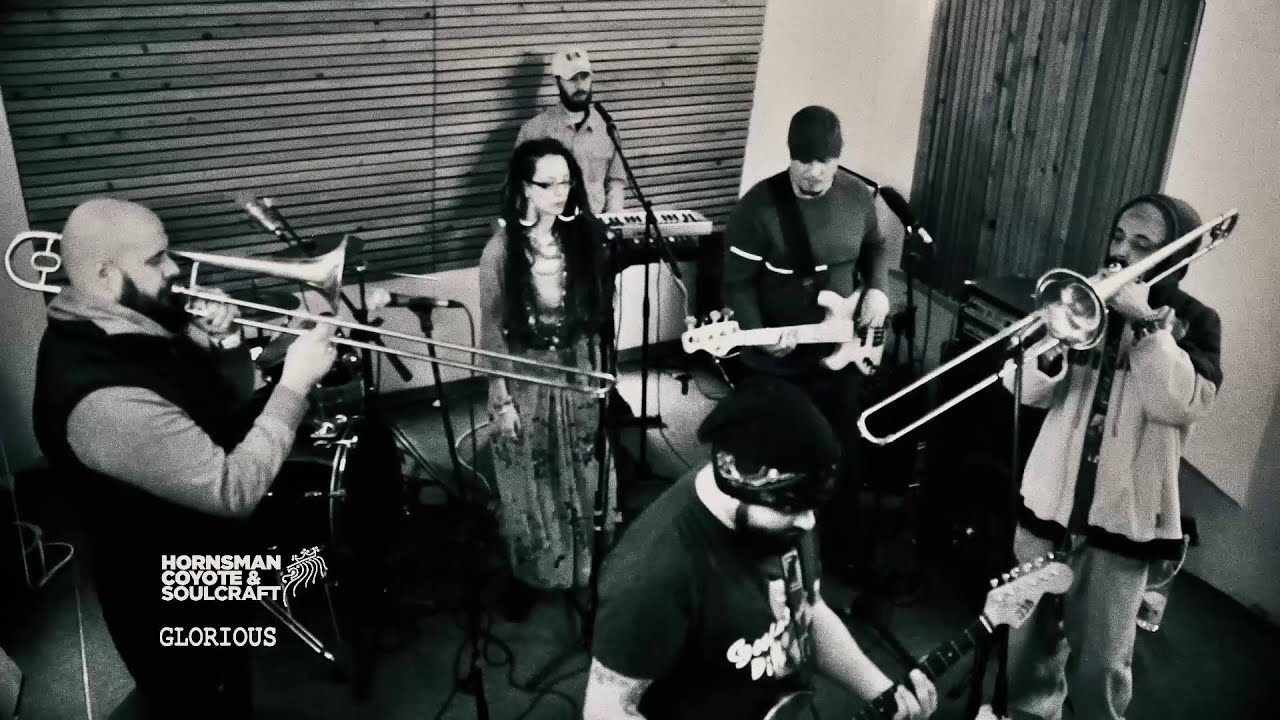 Hornsman Coyote & Soulcraft - Glorious (Live session 2015)