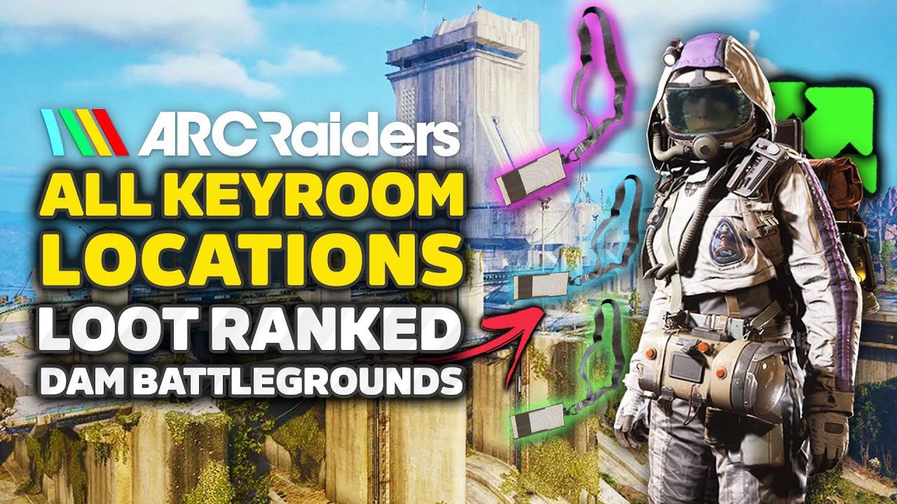 ARC Raiders - All Key Room Locations & Loot RANKED (Dam - Surveillance, Staff, Control, Annex & Rod)