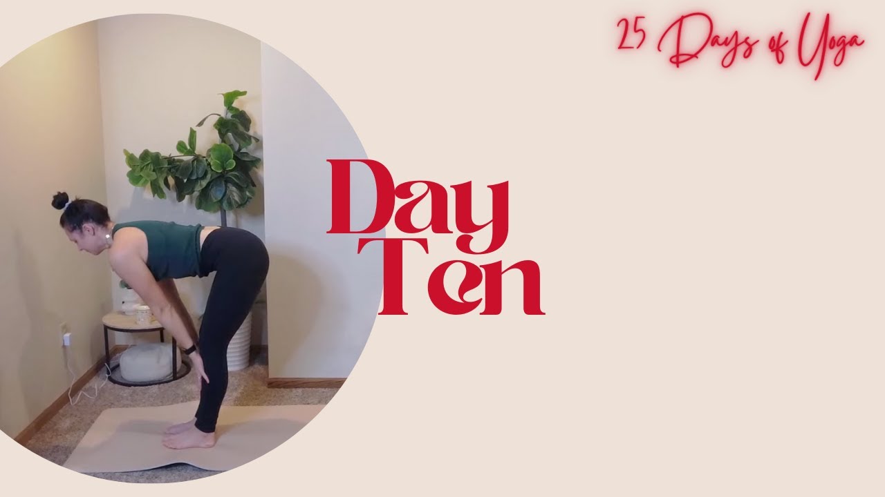 10 Minute Yoga Day 10: A Warm Hug | 12.10.25
