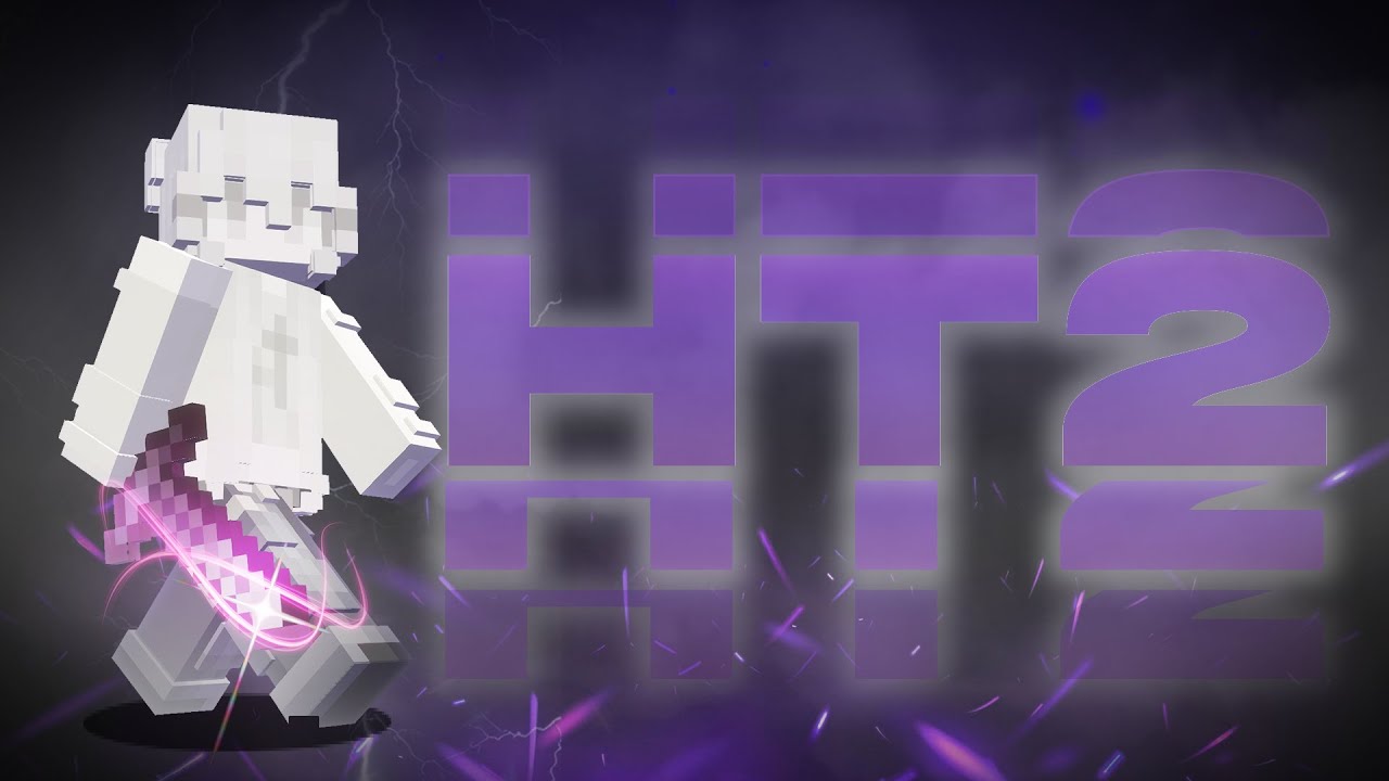 HT2 | Nethpot Montage