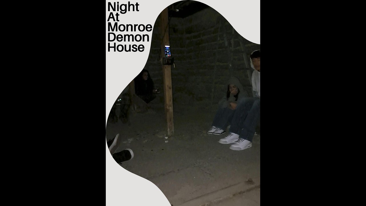 Night At The Monroe Demon House