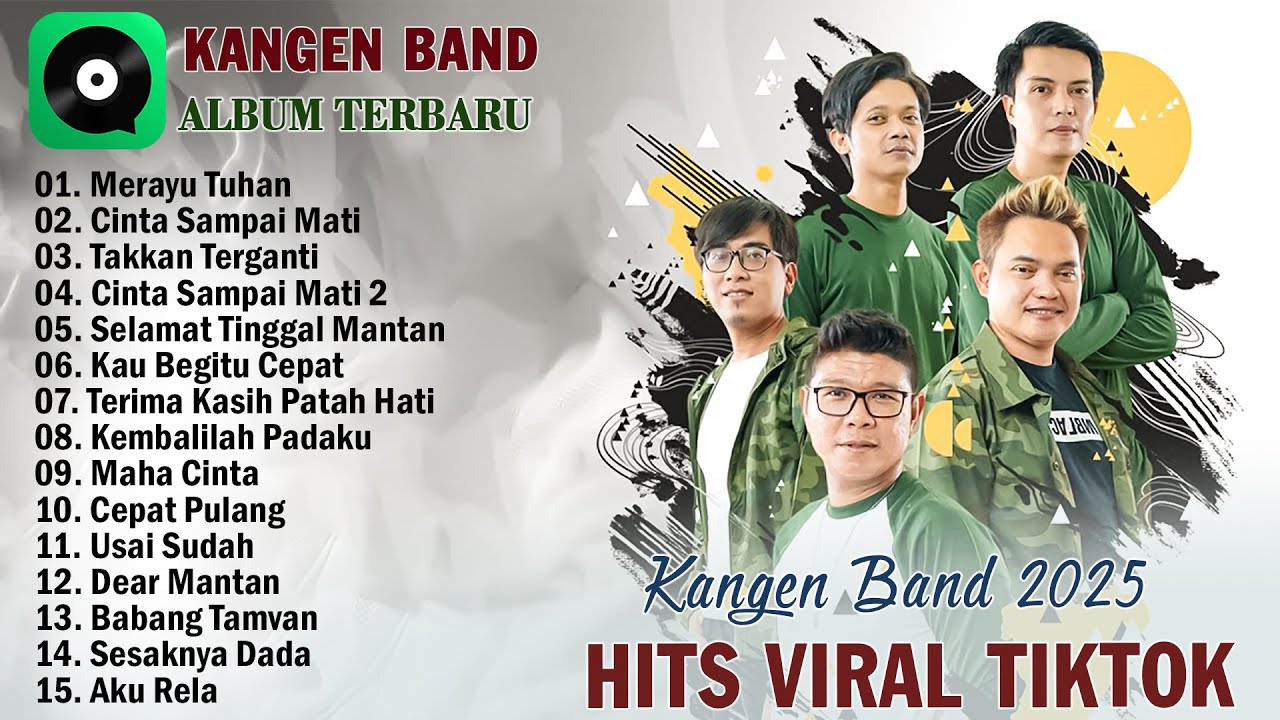 KANGEN BAND FULL ALBUM TERBAIK 2025 ENAK DIDENGAR || MERAYU TUHAN, CINTA SAMPAI MATI