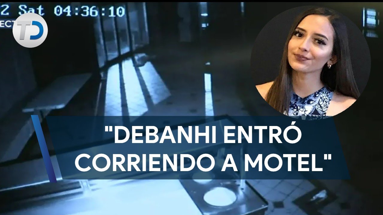 Revelan nuevos videos de Debanhi Escobar en motel