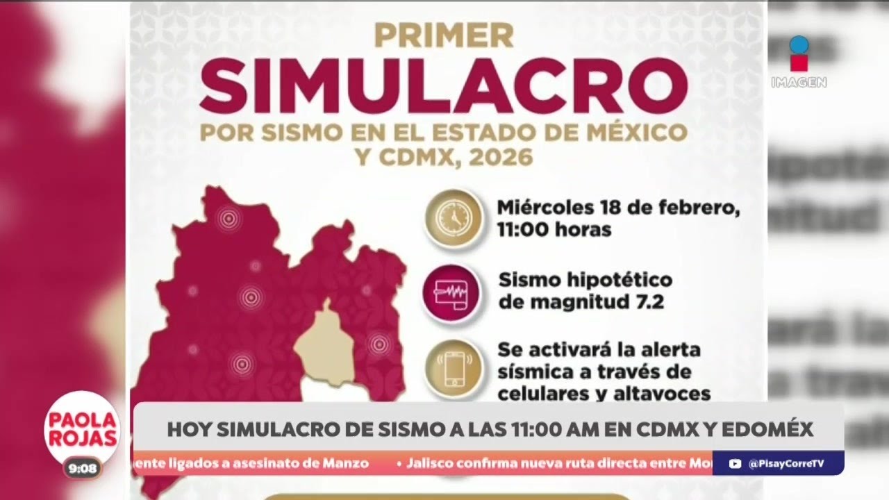 Hoy habr&aacute; simulacro por sismo en la CDMX y Edomex | DPC con Paola Rojas