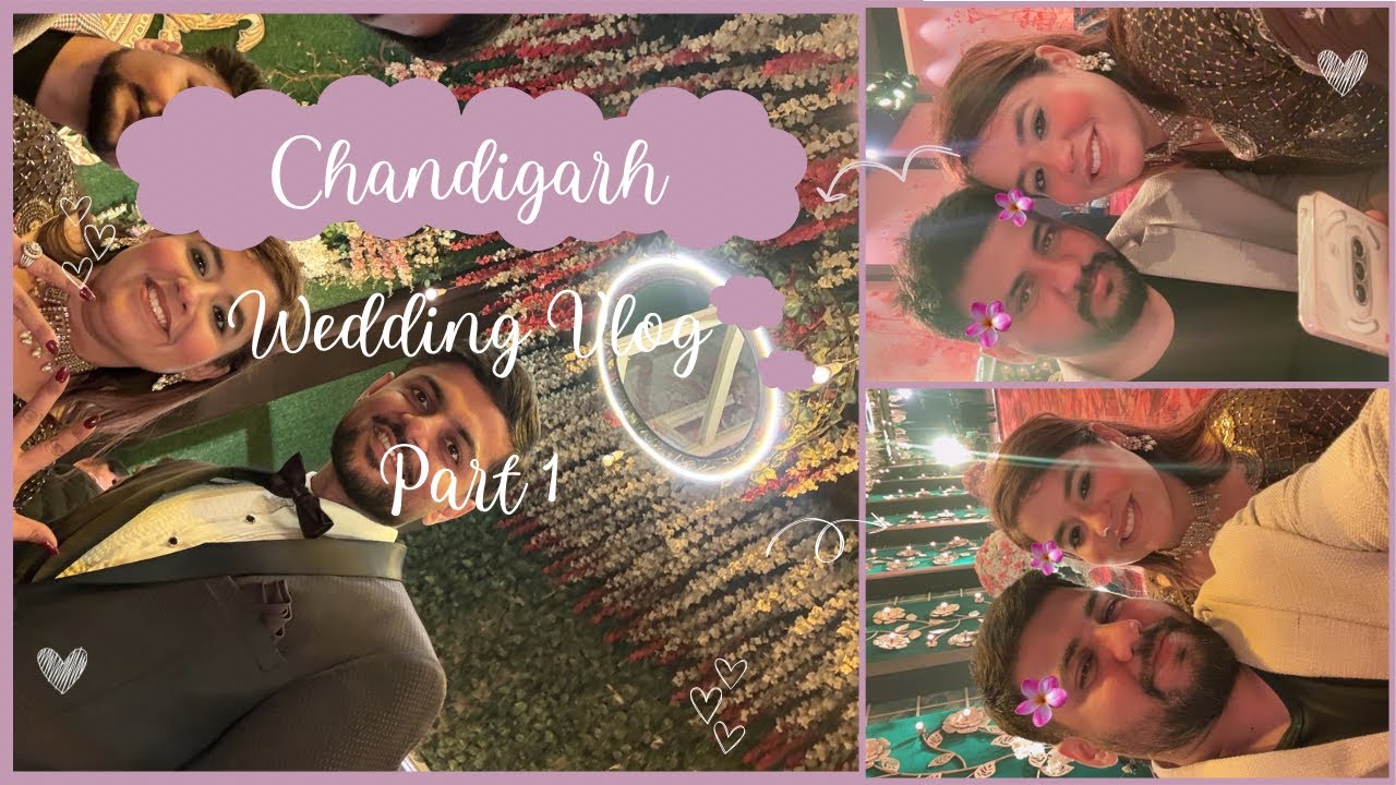 ATTENDING WEDDING IN CHANDIGARH (part1)|| SISTER IN LAW MARRIAGE 