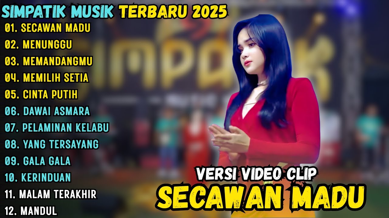 SECAWAN MADU - MENUNGGU -  MEMANDANGMU || SIMPATIK MUSIK FULL ALBUM TERBARU 2025