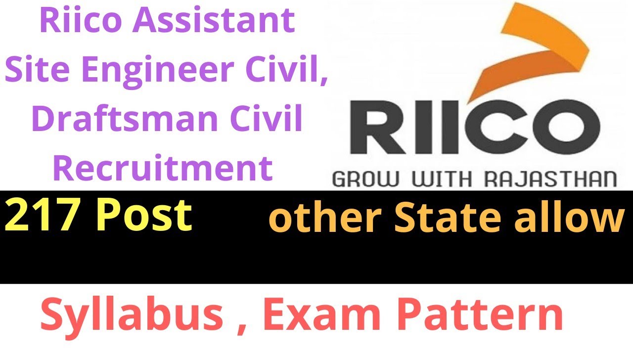 RIICO Assistant Site Manager Civil, Draftsman Recruitment Other State allow 217 Post Syllabus