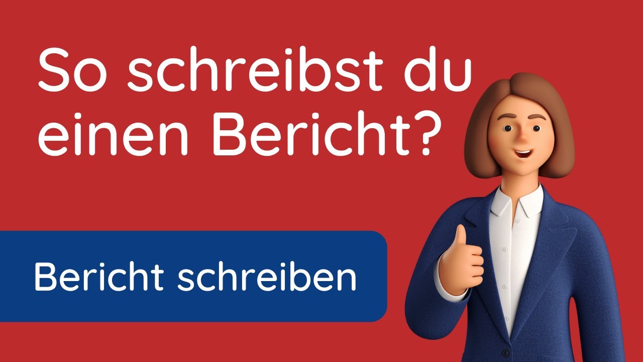 So schreibst du  ✅ einen tollen Bericht