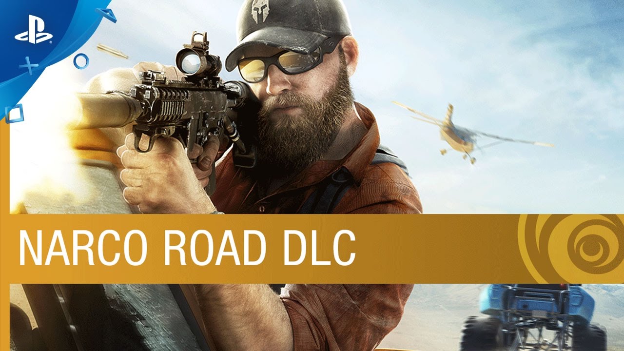 Tom Clancy&rsquo;s Ghost Recon Wildlands - Narco Road DLC: Expansion 1 Trailer | PS4