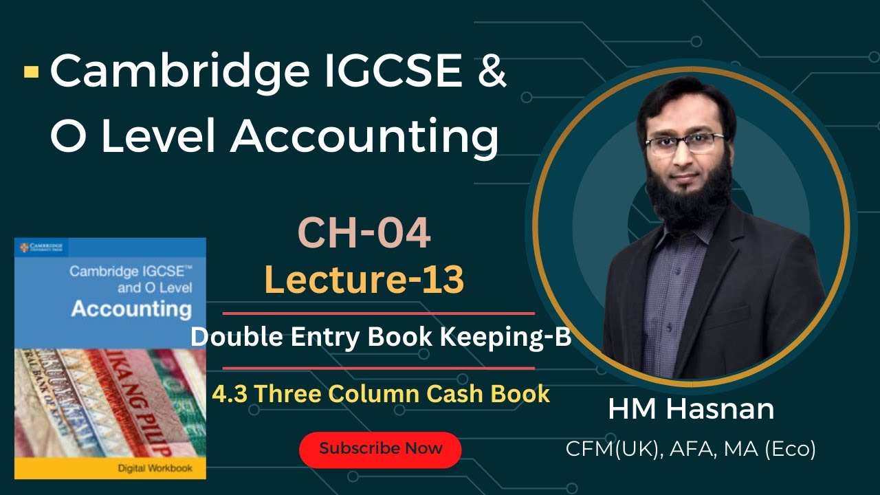IGCSE & O LEVEL ACCOUNTING I LECTURE-13 I CH-04 Double Entry Book Keeping Part-B.