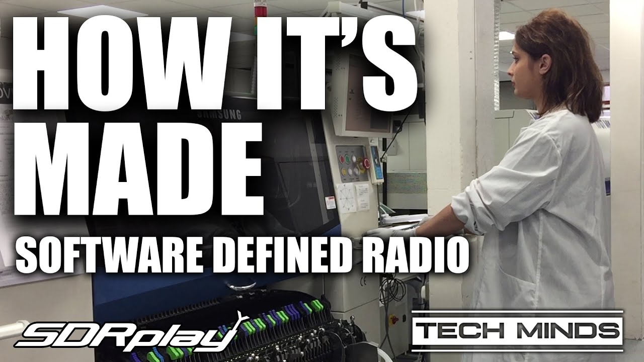 How It's Made - Software Defined Radio - SDRPlay