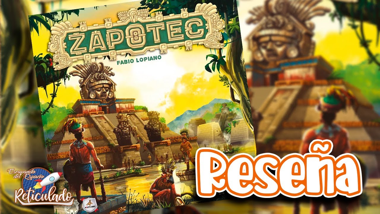 ZAPOTEC | RESEÑA | Review