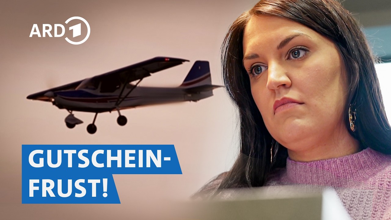 &Auml;rger mit Erlebnisgutscheinen: wenn der Rundflug nicht abhebt | Marktcheck SWR