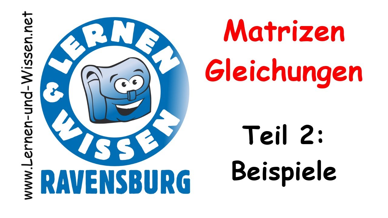 Matrizengleichungen lösen by Lernen & Wissen
