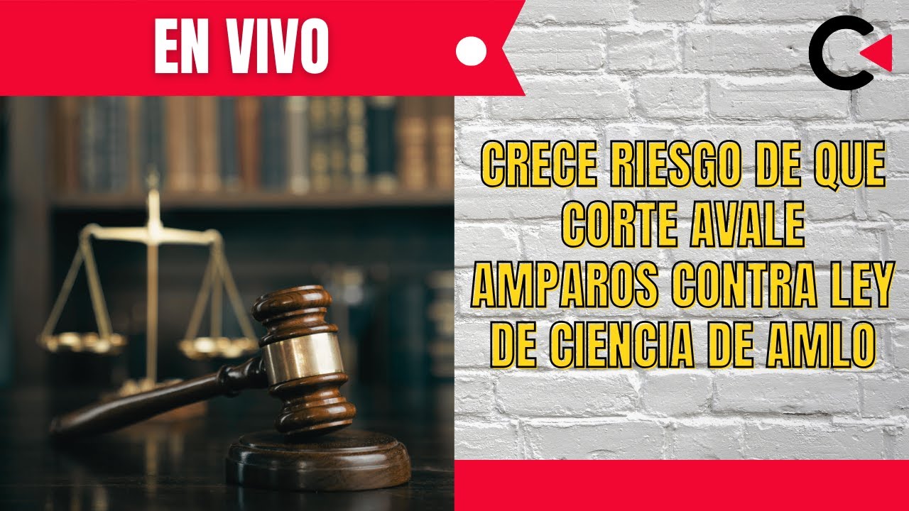 CONTRAL&Iacute;NEA EN VIVO | Crece riesgo de que Corte avale amparos contra Ley de Ciencia de AMLO #news