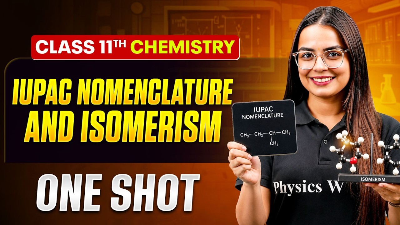 IUPAC Nomenclature + Isomerism Class 11 One Shot 🔥| Full Chapter + Tricks | Organic Chemistry