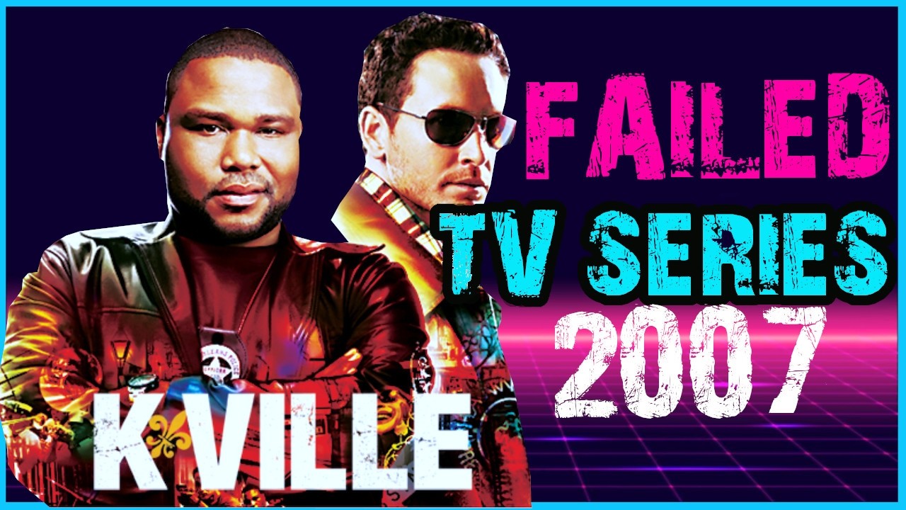 10 One-Season TV Drama Failures from 2007 (Cancelled Too Soon)