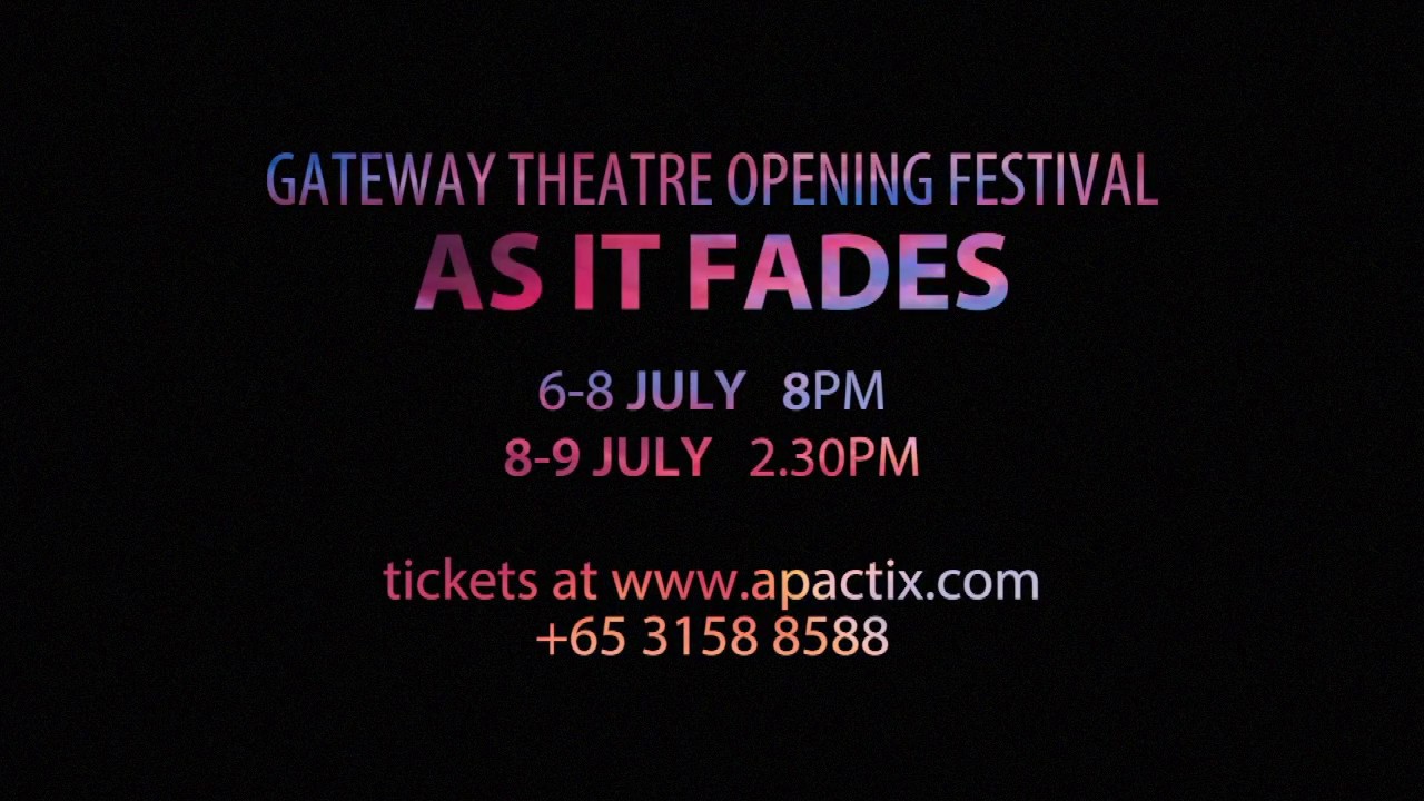 Gateway Theatre Opening Festival As It Fades