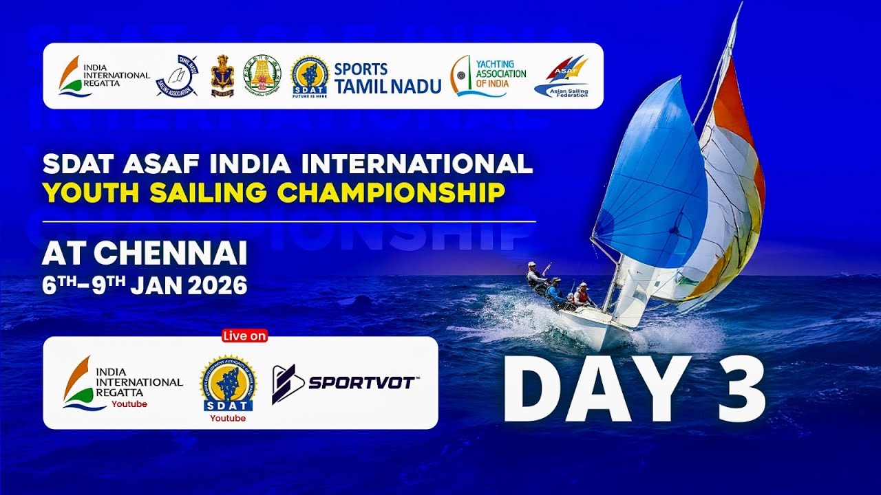 Day 3 | SDAT ASAF India International Youth Sailing Championship 2026