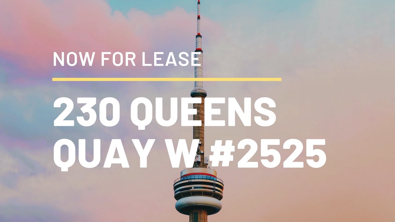 230 Queens Quay W #2525 - Now for Lease