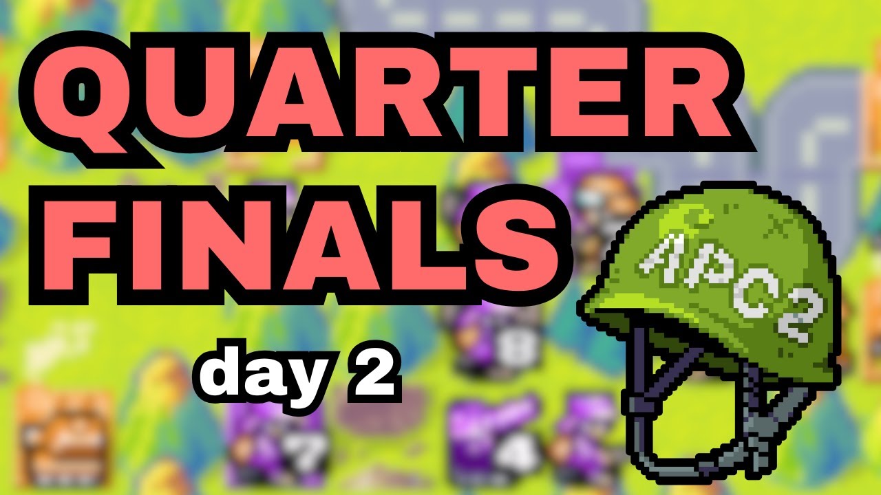 APC2 QUARTERFINALS (day 2)
