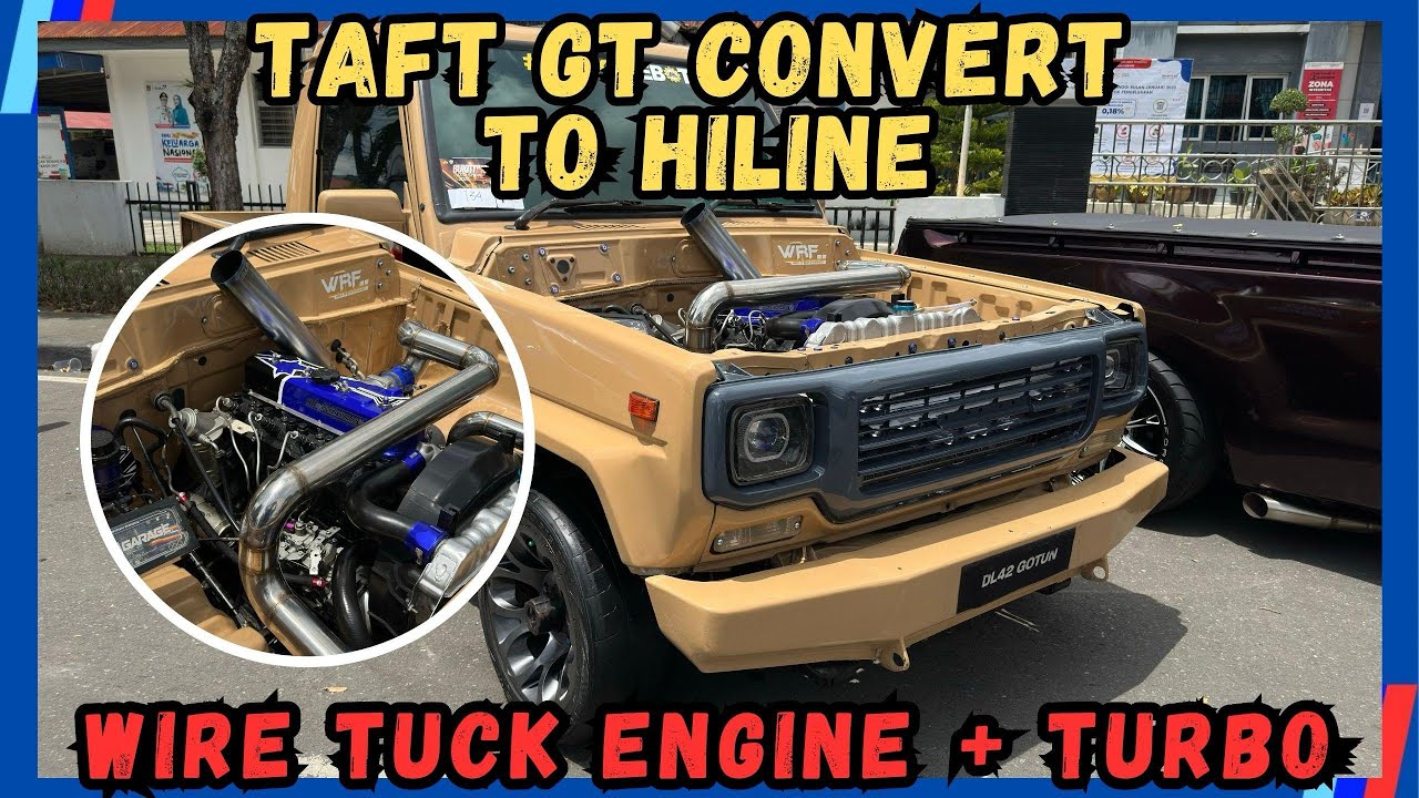 TAFT GT CONVERT HILINE  !! | TAFT HILINE PICK UP WIRE TUCK DENGAN TURBO !! #taftgt4x4 #tafthiline