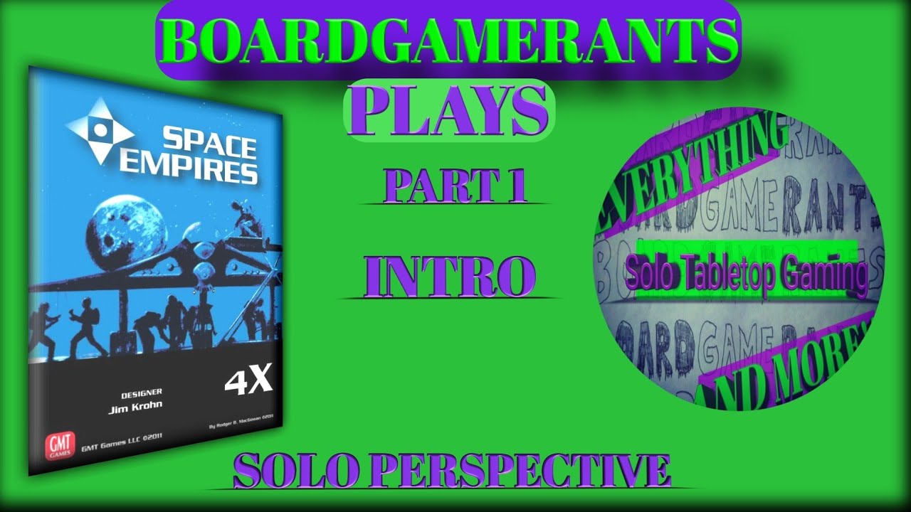 Space Empires 4X Solo Playthrough vs. Alien Players Part 1
