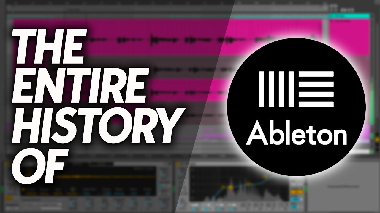 Полная история Ableton Live