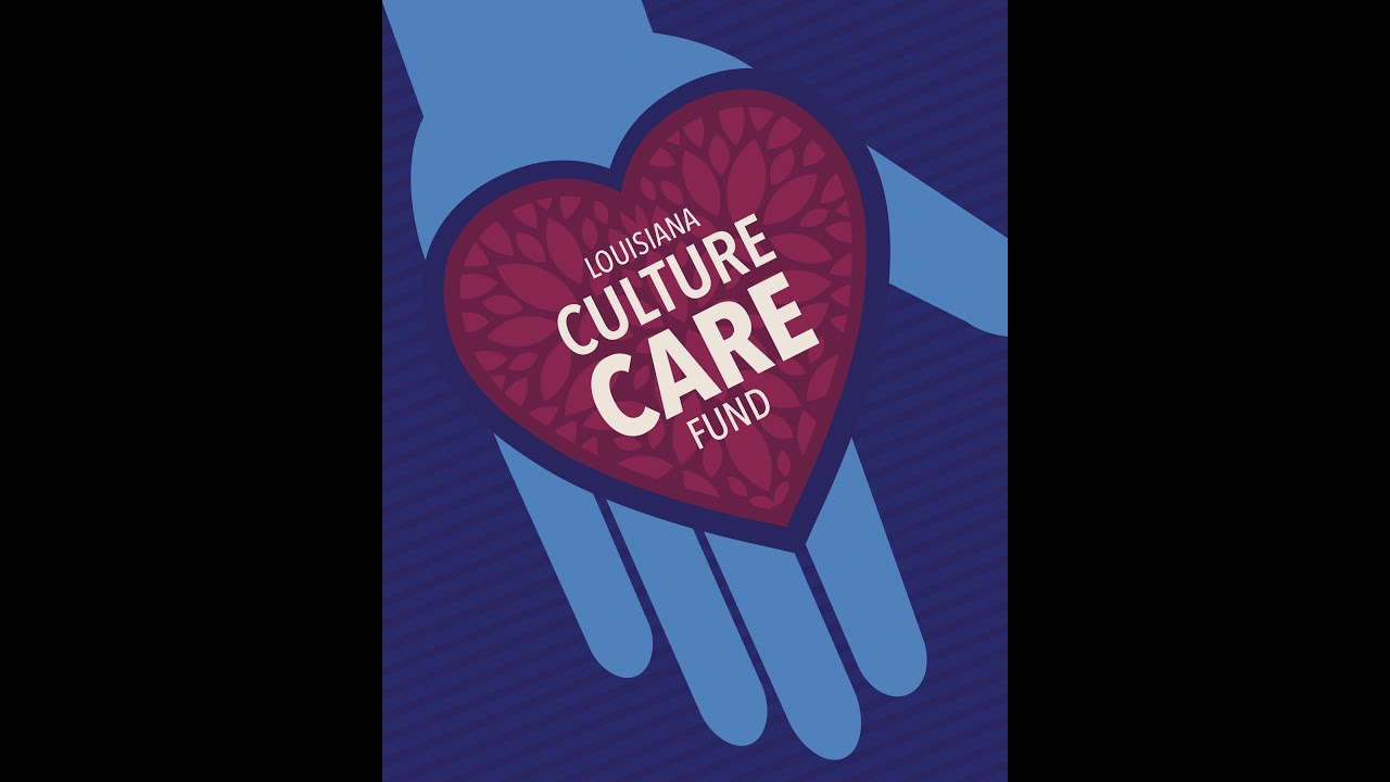 Louisiana Culture Care Fund Video Guidance 2025