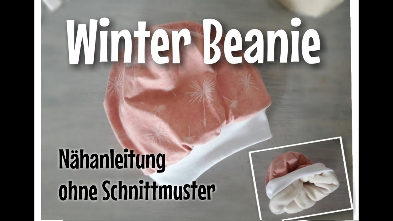 Winter Beanie - N&auml;hanleitung OHNE Schnittmuster - N&auml;htinchen