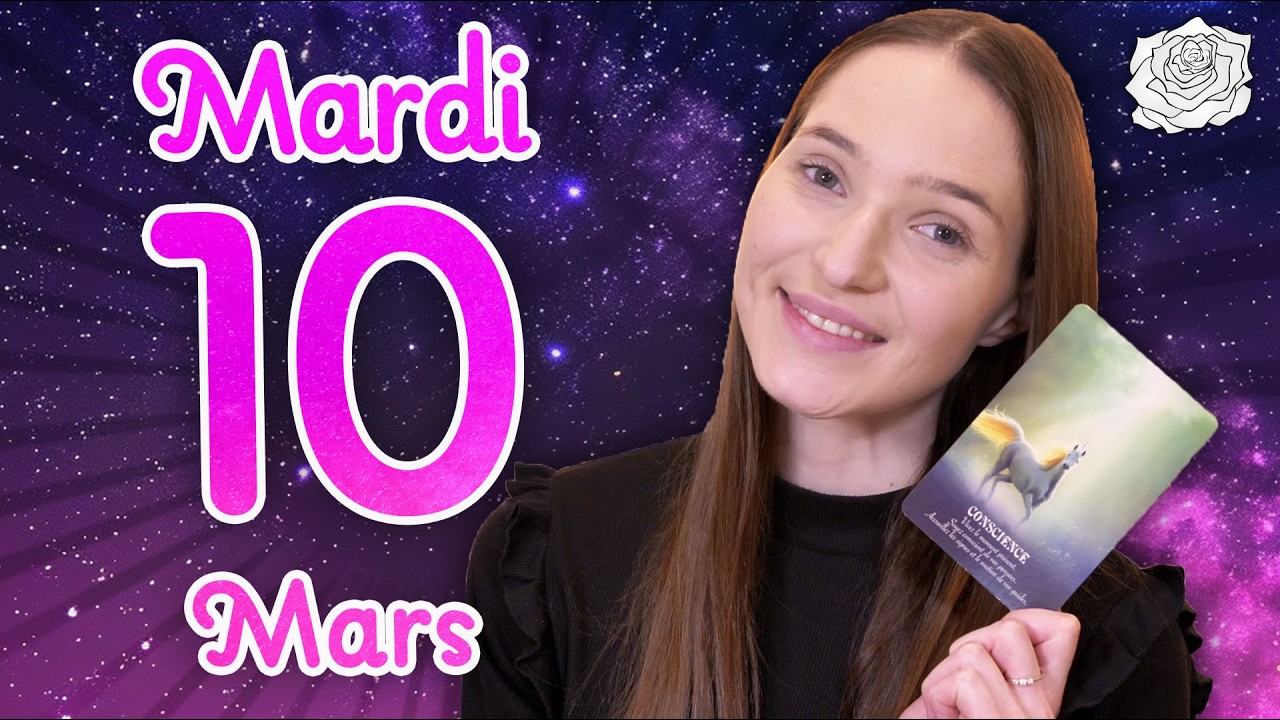 🌠UNE GRANDE CLAIRVOYANCE, VOUS FAITES LA PAIX AVEC LE PASSÉ ! Tirage du jour - Mardi 10 mars 