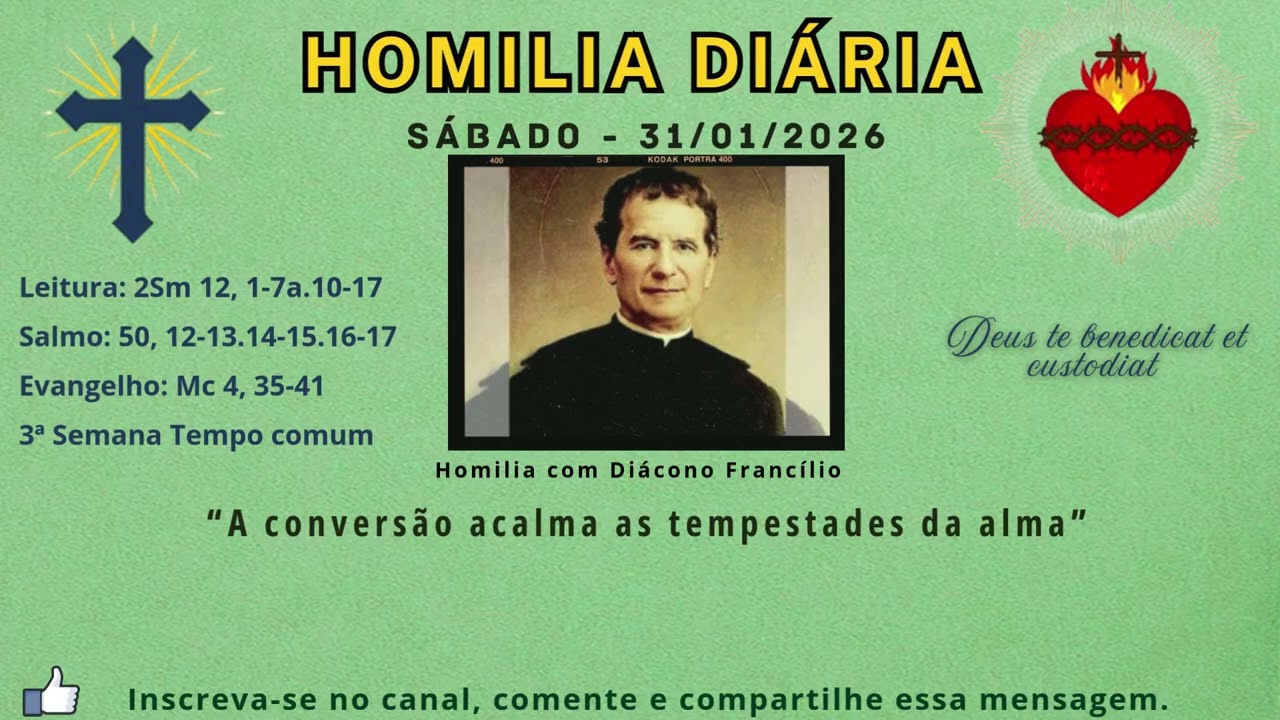 Homilia Diária |  Sábado 3º semana do tempo comum (31.01.2026)